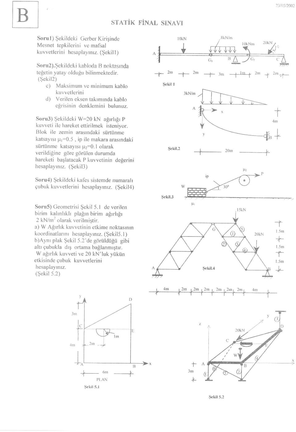 Blok ile zemin arasrndaki siirtiinme katsayrsr p;=0.5, ip ile makara arasrndaki siirt0nme katsayrsr p2-0.