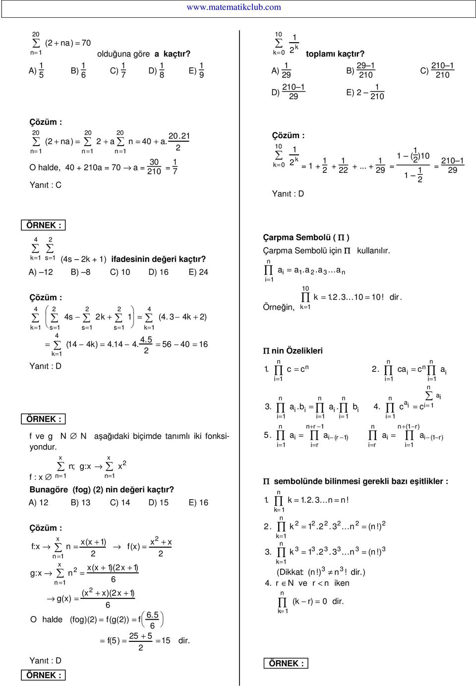 x x ; g:x x f : x = = Buagöre (fog) () i değeri kaçtır?