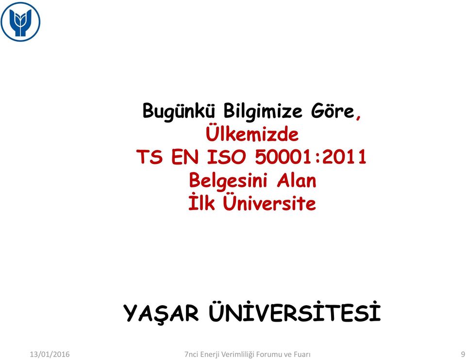 Üniversite YAŞAR ÜNİVERSİTESİ