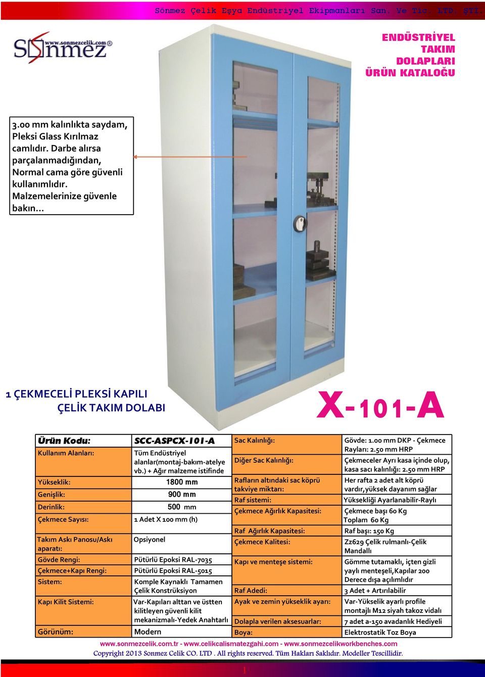 Malzemelerinize güvenle bakýn ÇEKMECELÝ PLEKSÝ KAPILI ÇELÝK DOLABI SCC-ASPCX-0-A 800 mm 900 mm