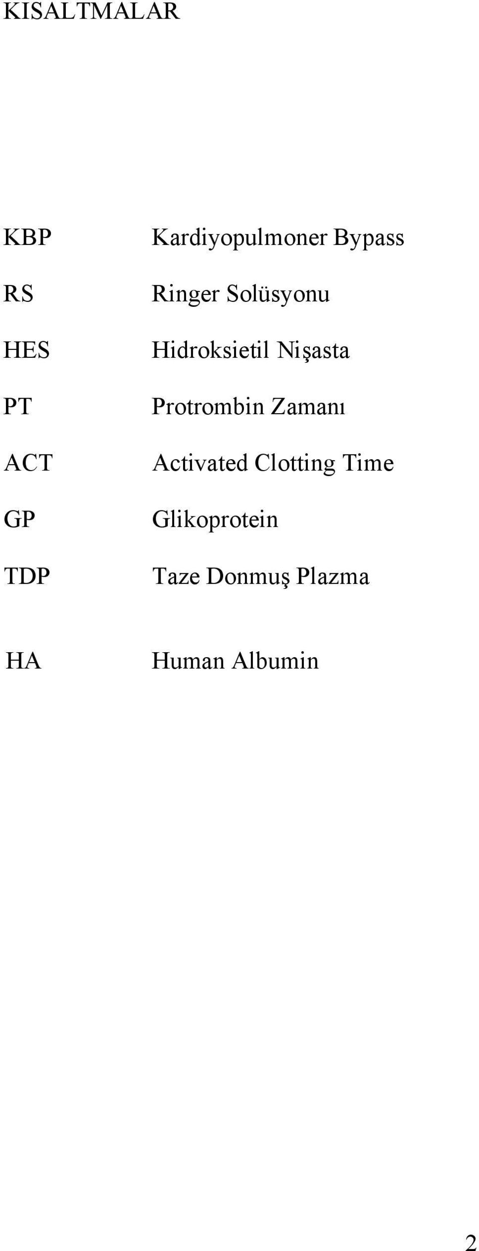 Hidroksietil Nişasta Protrombin Zamanı