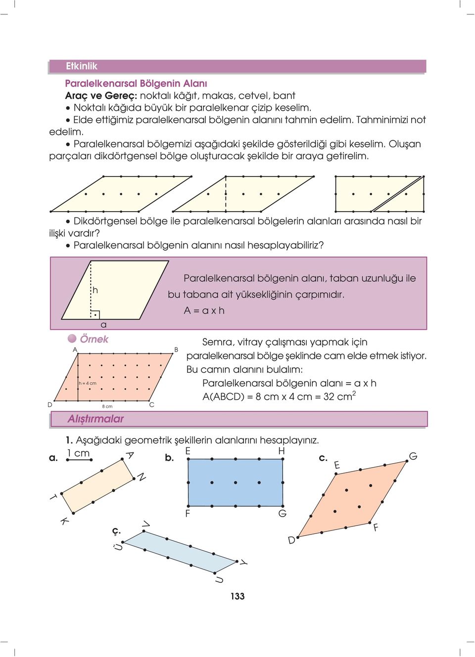 ikdörtgensel bölge ile prlelkenrsl bölgelerin lnlr rs nd ns l bir iliflki vrd r? Prlelkenrsl bölgenin ln n ns l hesplybiliriz?