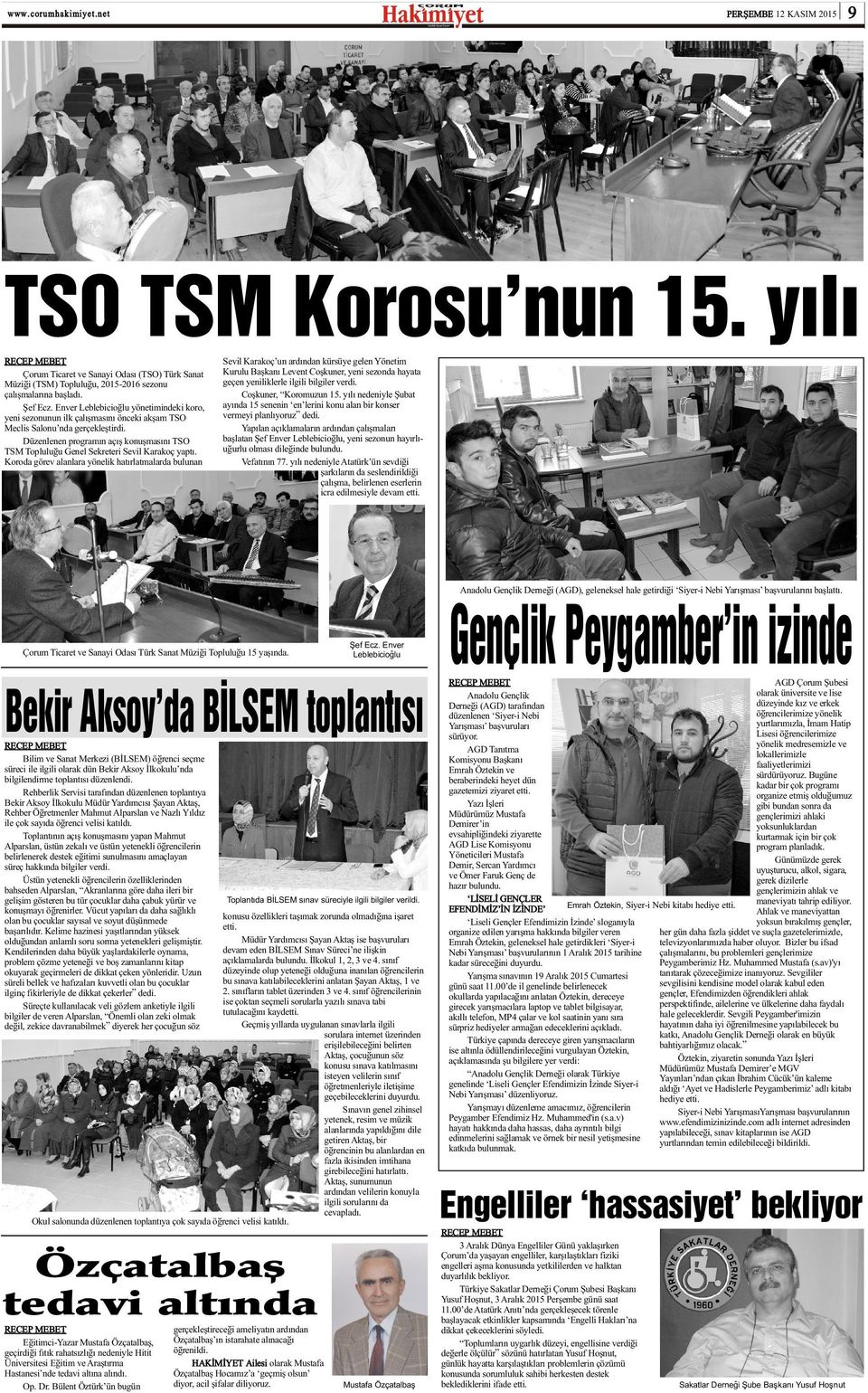 Düzenlenen programýn açýþ konuþmasýný TSO TSM Topluluðu Genel Sekreteri Sevil Karakoç yaptý.