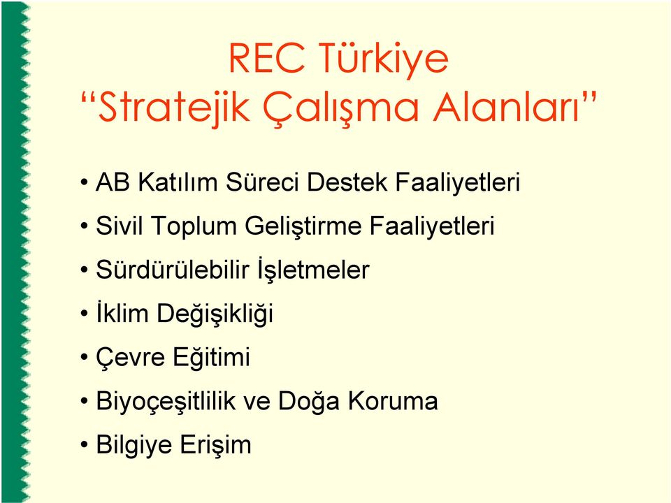 Faaliyetleri Sürdürülebilir İşletmeler İklim