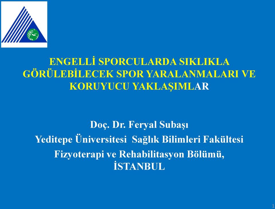 Feryal Subaşı Yeditepe Üniversitesi Sağlık