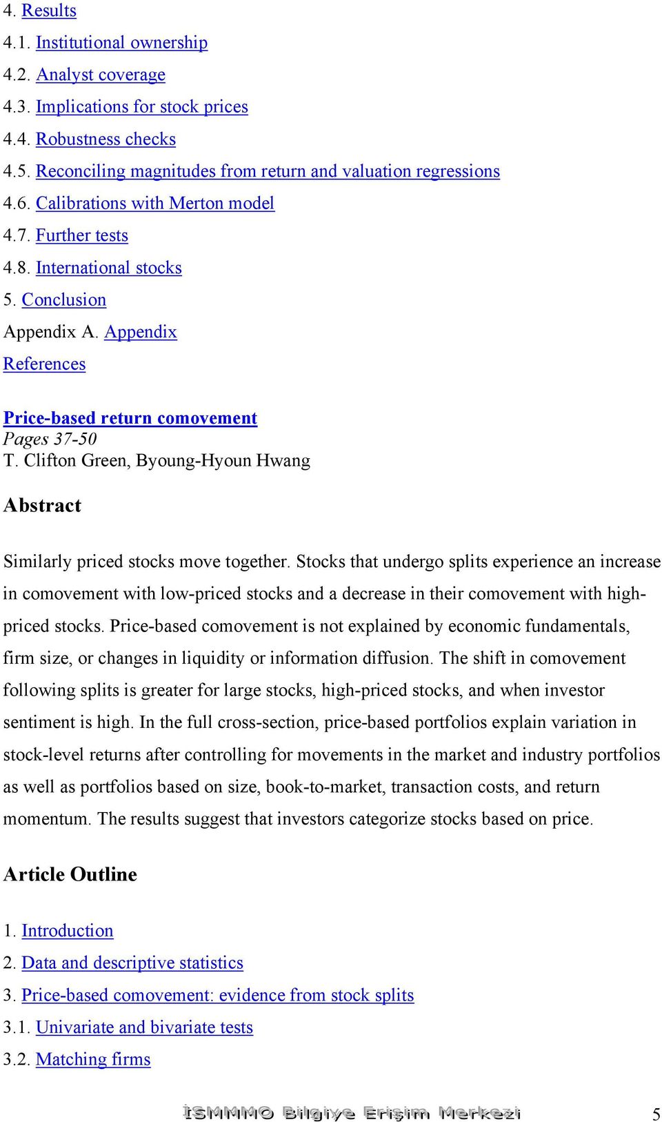 Clifton Green, Byoung-Hyoun Hwang Similarly priced stocks move together.