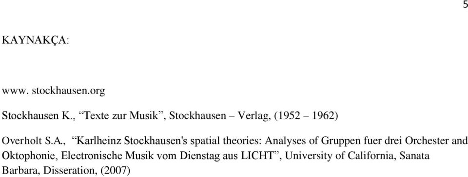 , Karlheinz Stockhausen's spatial theories: Analyses of Gruppen fuer drei