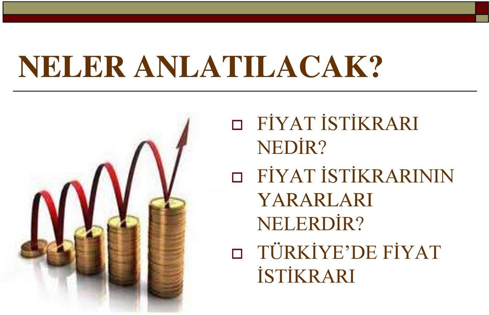 FİYAT İSTİKRARININ