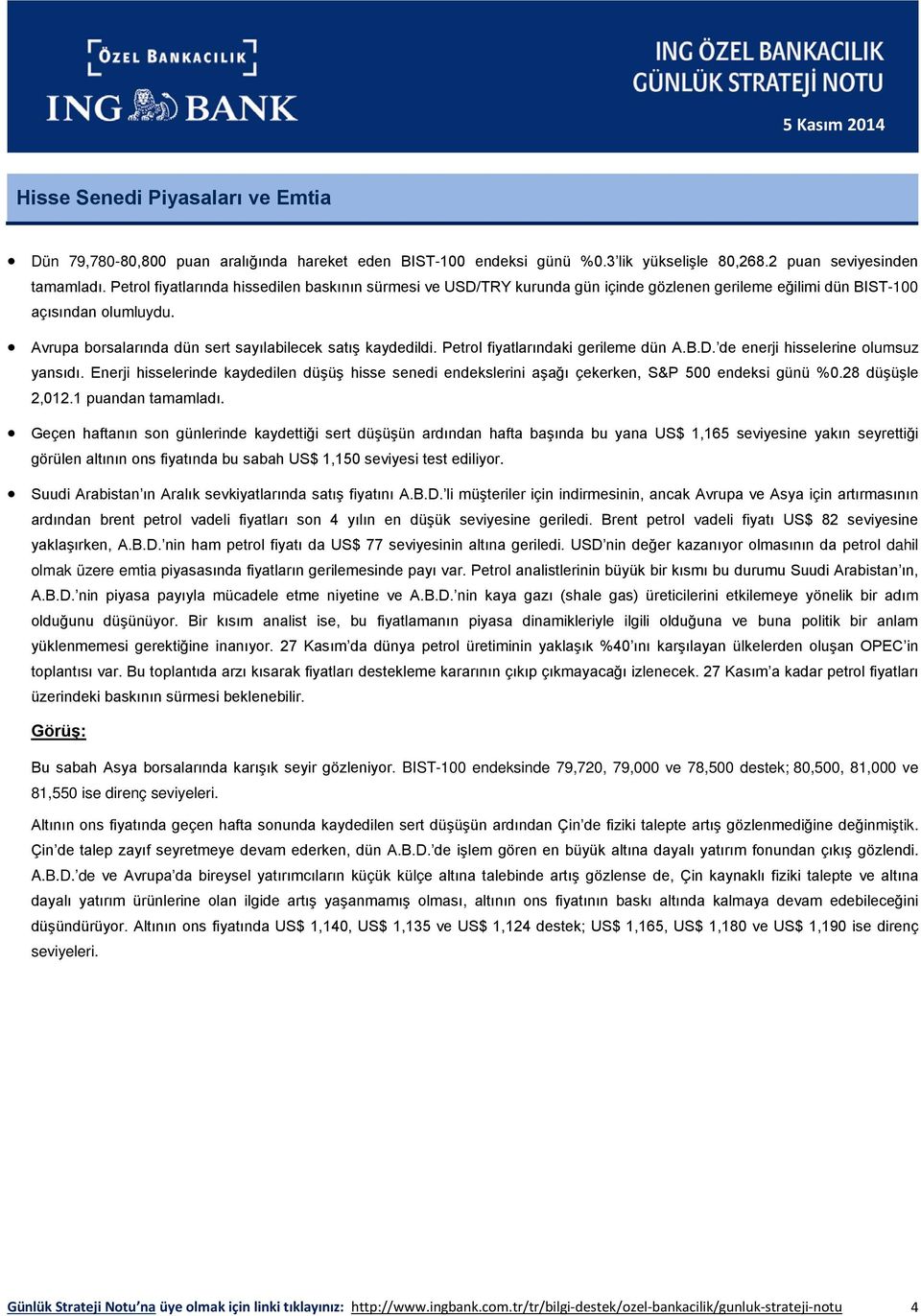 Petrol fiyatlarındaki gerileme dün A.B.D. de enerji hisselerine olumsuz yansıdı. Enerji hisselerinde kaydedilen düşüş hisse senedi endekslerini aşağı çekerken, S&P 500 endeksi günü %0.