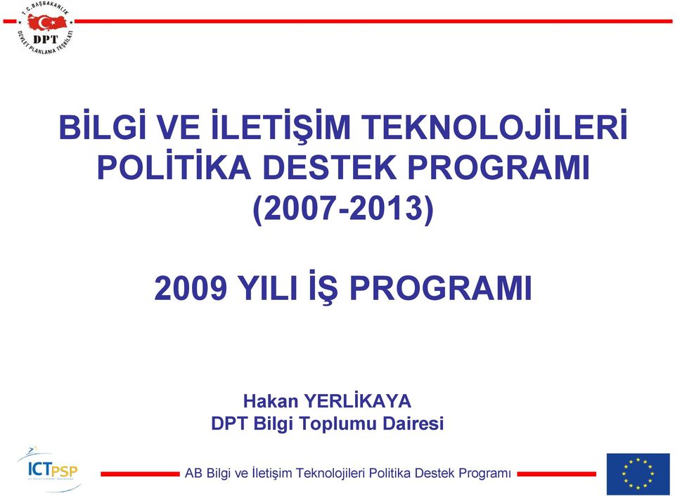 (2007-2013) 2009 YILI ĐŞ