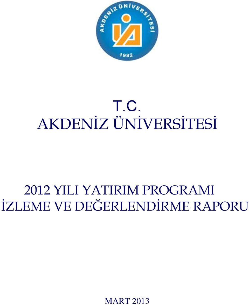 YATIRIM PROGRAMI İZLEME