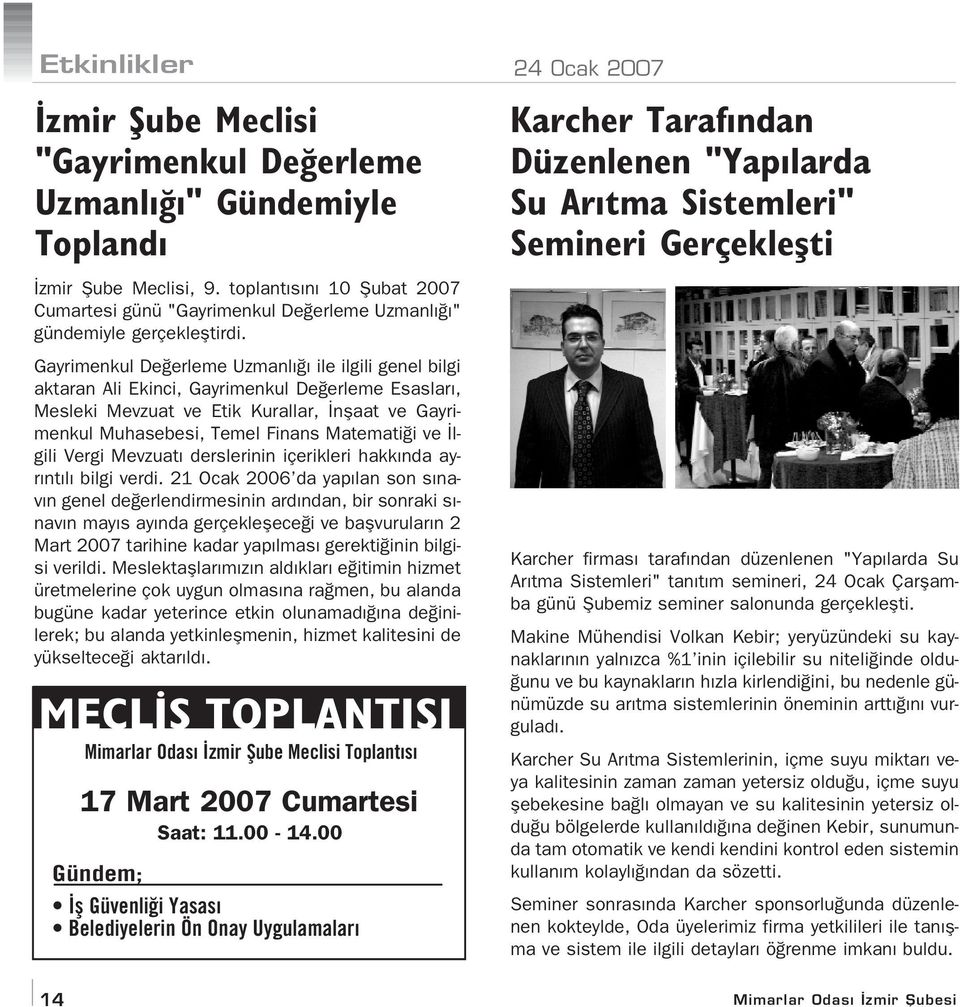 Gayrimenkul De erleme Uzmanl ile ilgili genel bilgi aktaran Ali Ekinci, Gayrimenkul De erleme Esaslar, Mesleki Mevzuat ve Etik Kurallar, nflaat ve Gayrimenkul Muhasebesi, Temel Finans Matemati i ve