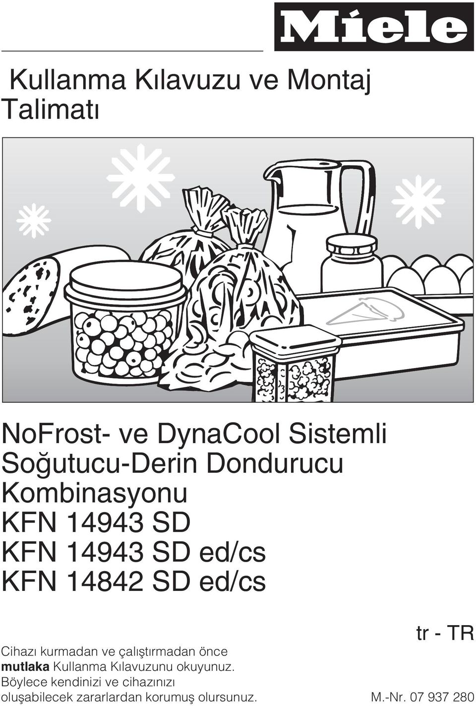 Cihazý kurmadan ve çalýþtýrmadan önce mutlaka Kullanma Kýlavuzunu okuyunuz.