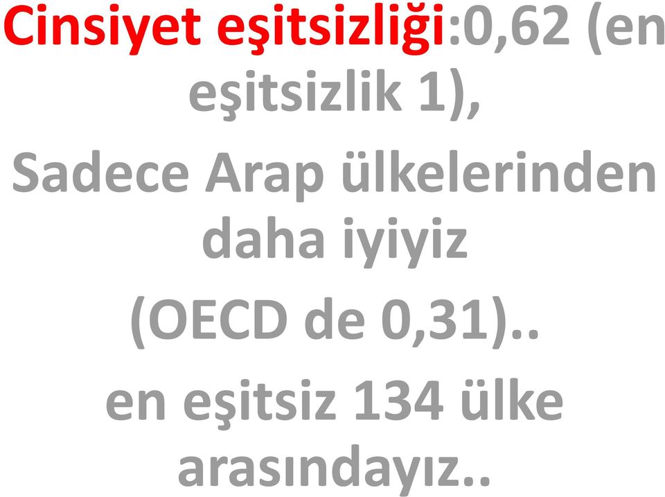 ülkelerinden daha iyiyiz (OECD