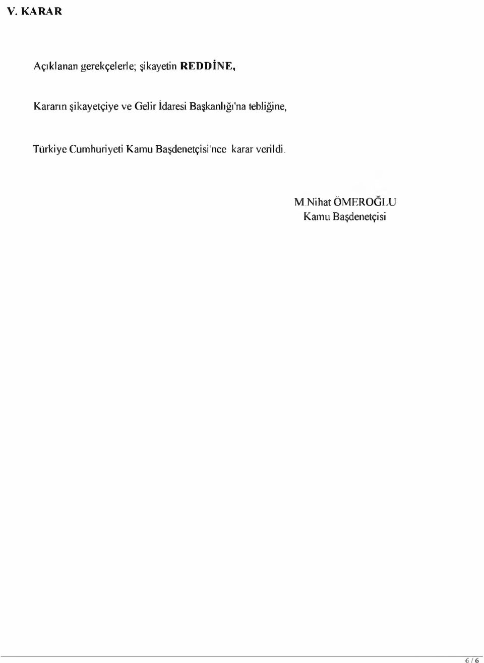 tebliğine, Türkiye Cumhuriyeti Kam u Başdenetçisi'ncc