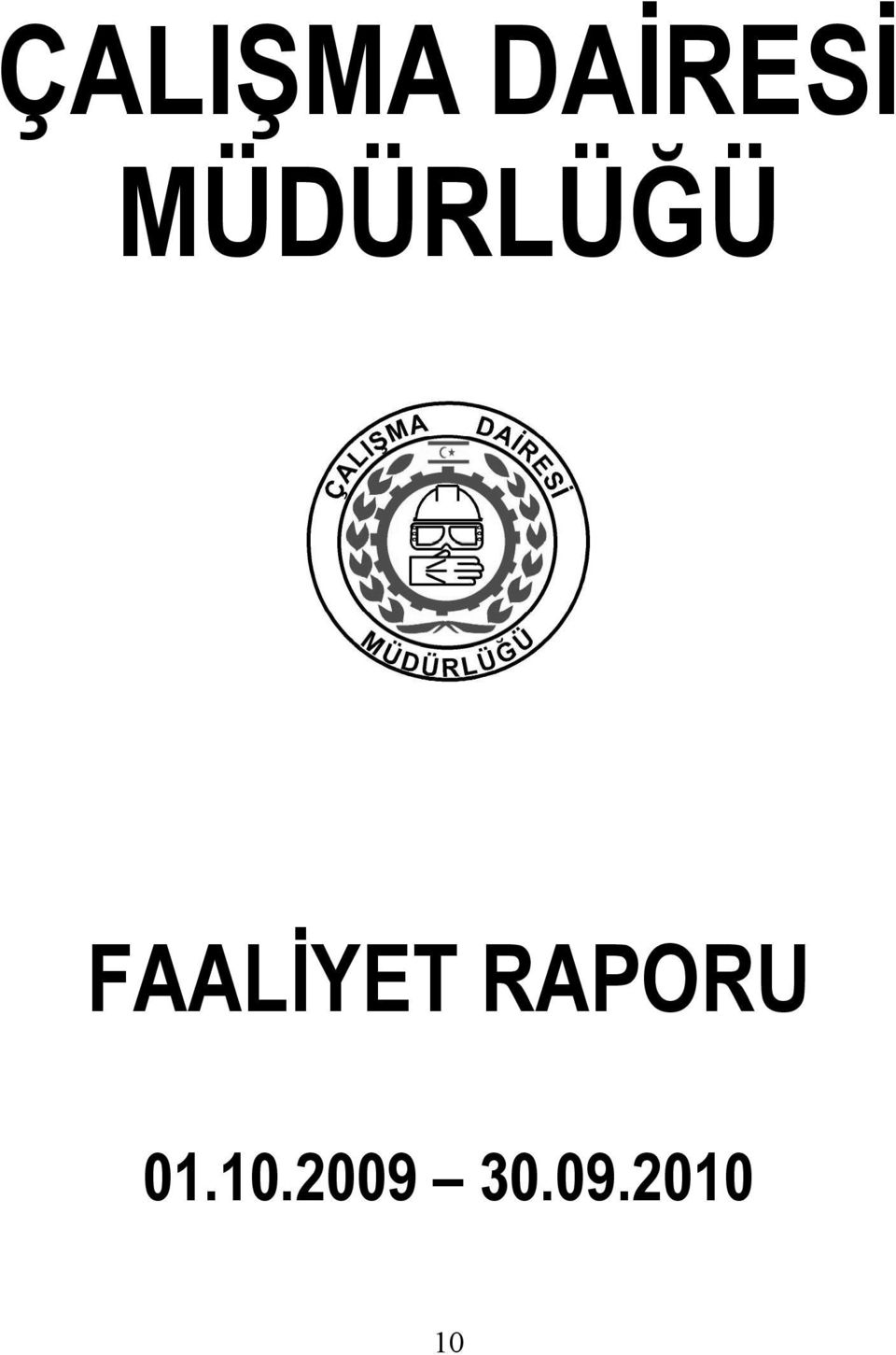 FAALİYET RAPORU