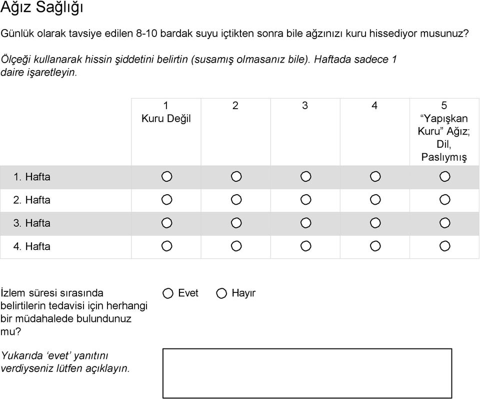 Haftada sadece daire işaretleyin.