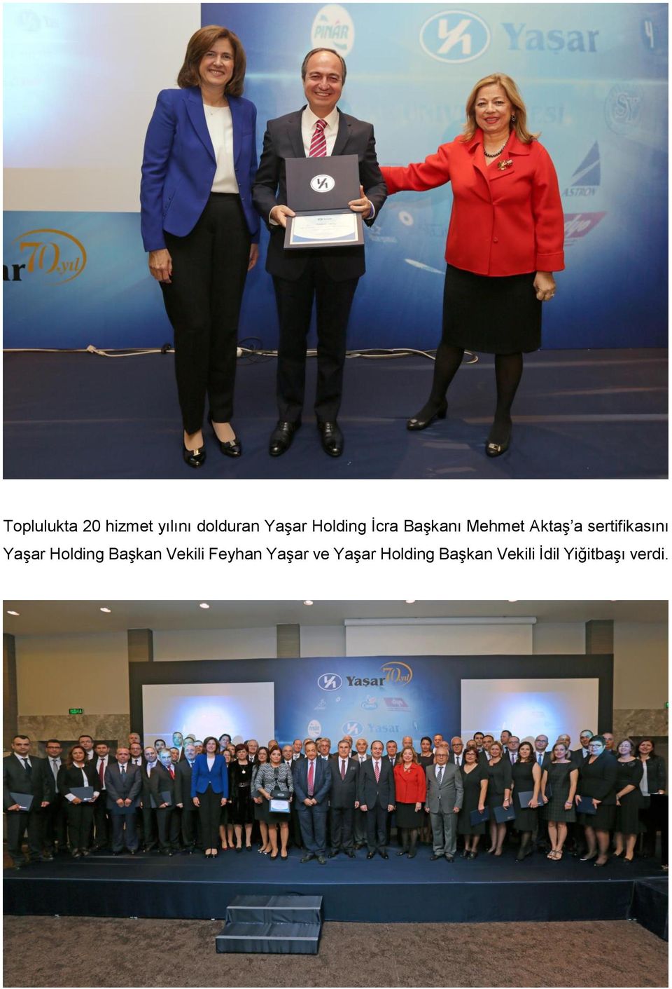 sertifikasını Yaşar Holding Başkan Vekili