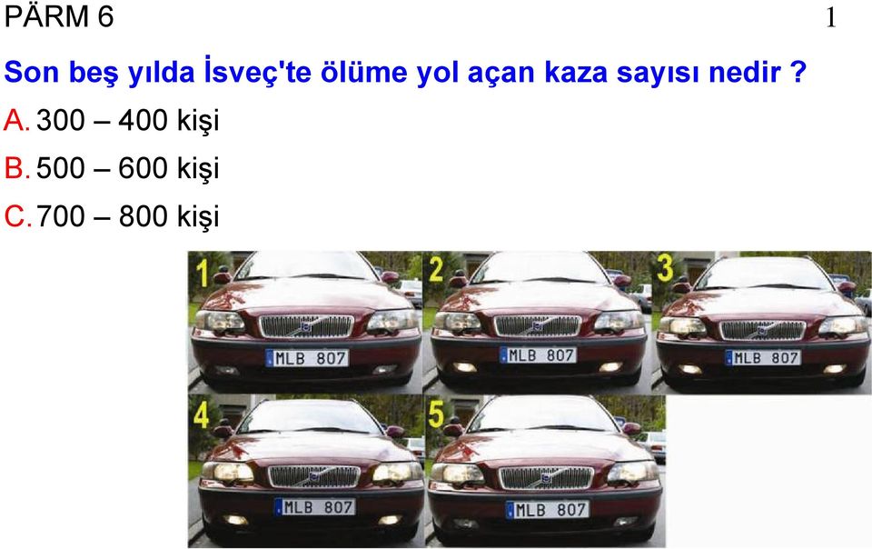 sayısı nedir? A.