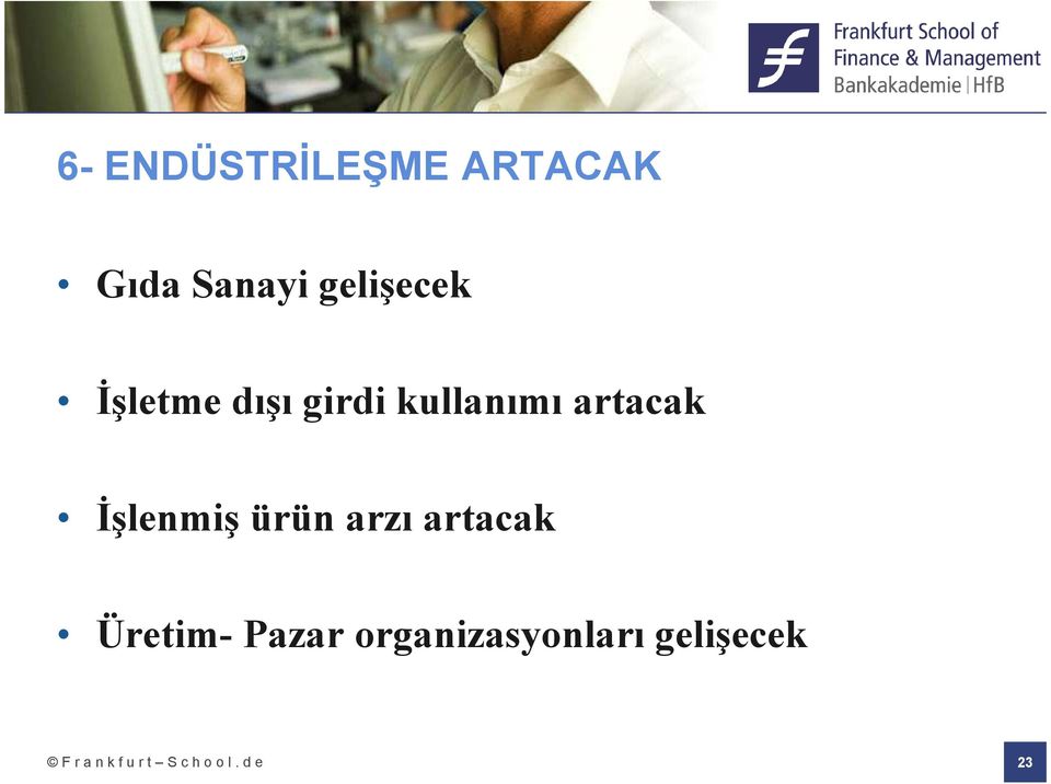 artacak Đşlenmiş ürün arzı artacak