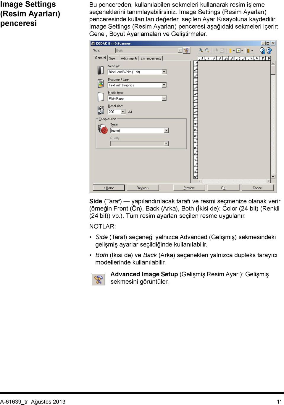 Image Settings (Resim Ayarları) penceresi aşağıdaki sekmeleri içerir: Genel, Boyut Ayarlamaları ve Geliştirmeler.