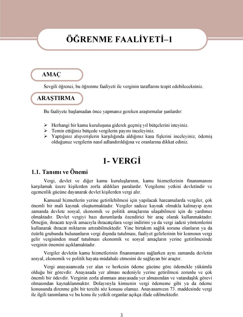 Temin ettiğiniz bütçede vergilerin payını inceleyiniz.