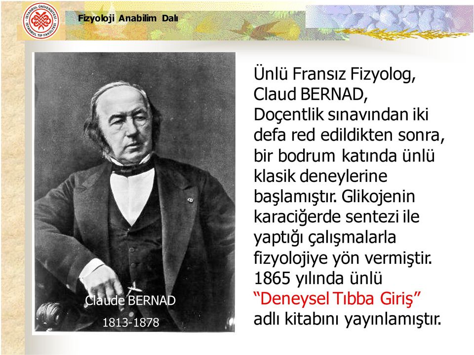 deneylerine başlamıştır.