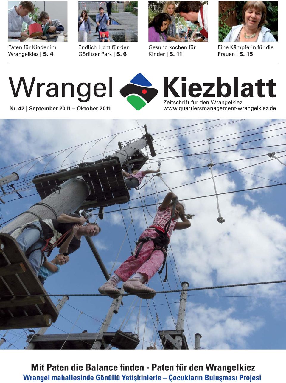42 September 2011 Oktober 2011 Zeitschrift für den Wrangelkiez www.