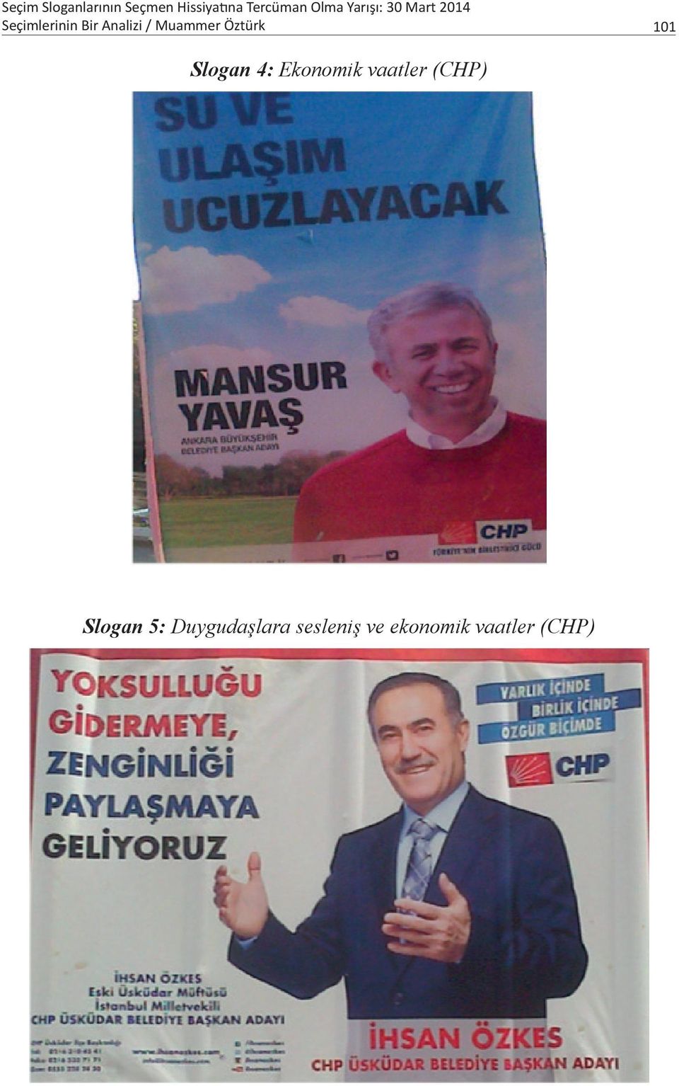 Muammer Öztürk 101 Slogan 4: Ekonomik vaatler (CHP)