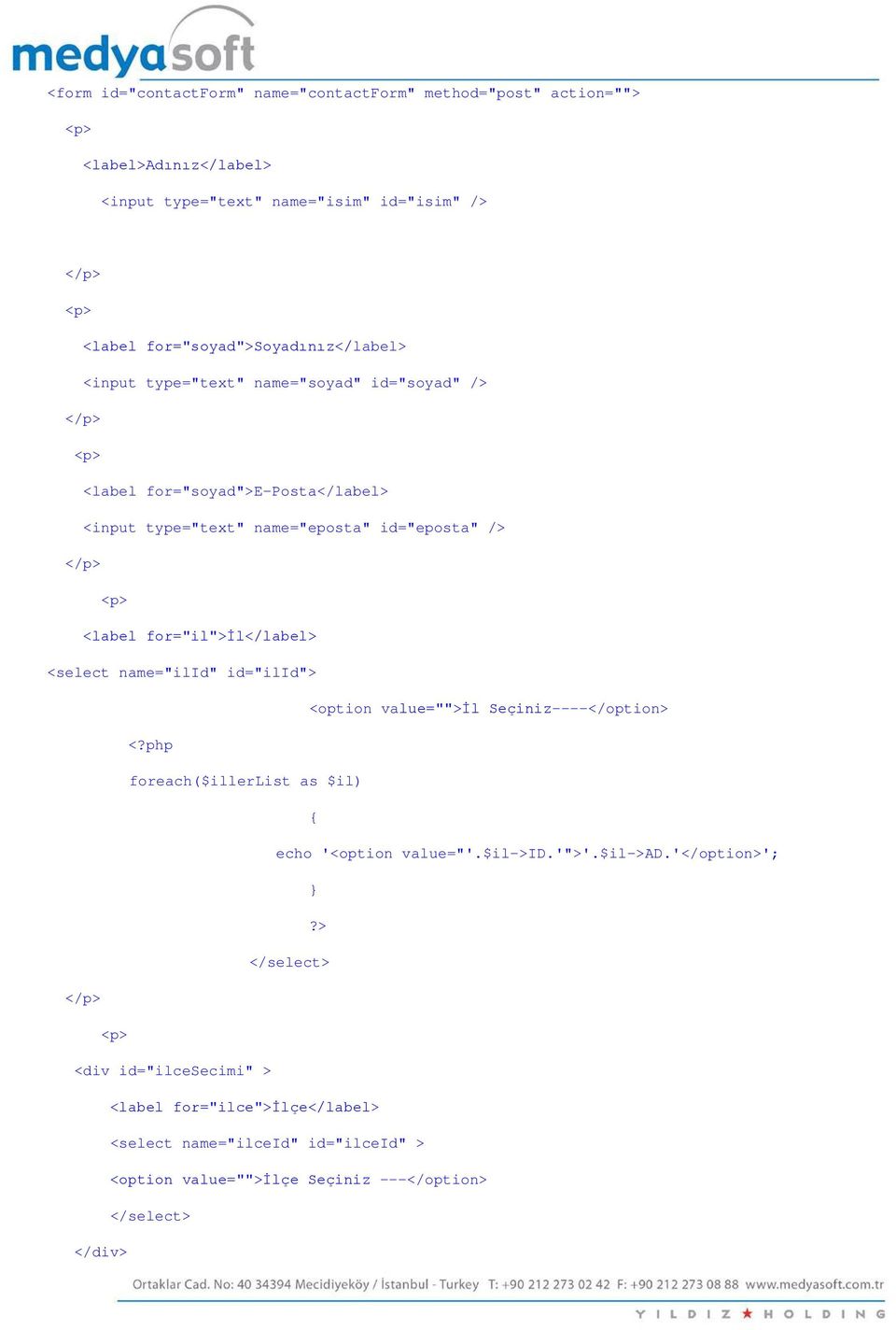 <p> <label for="il">il</label> <select name="ilid" id="ilid"> <option value="">il Seçiniz----</option> <?php foreach($illerlist as $il) { echo '<option value="'.$il->id.'">'.