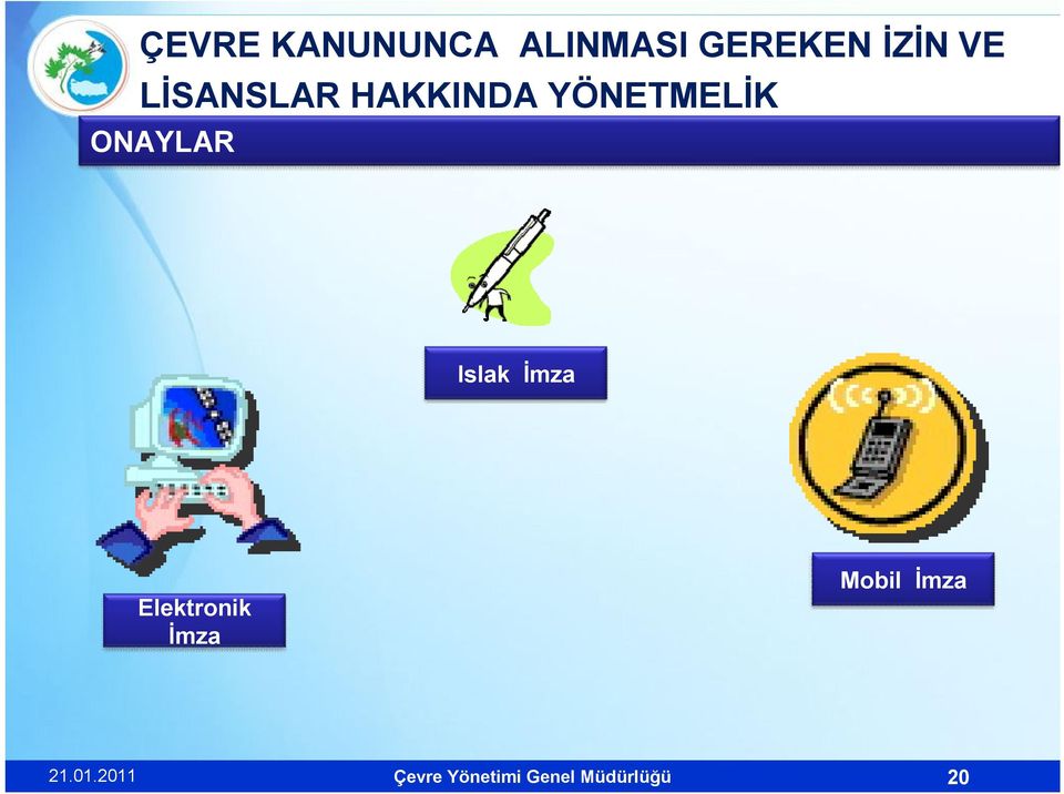 Mobil İmza Çevre