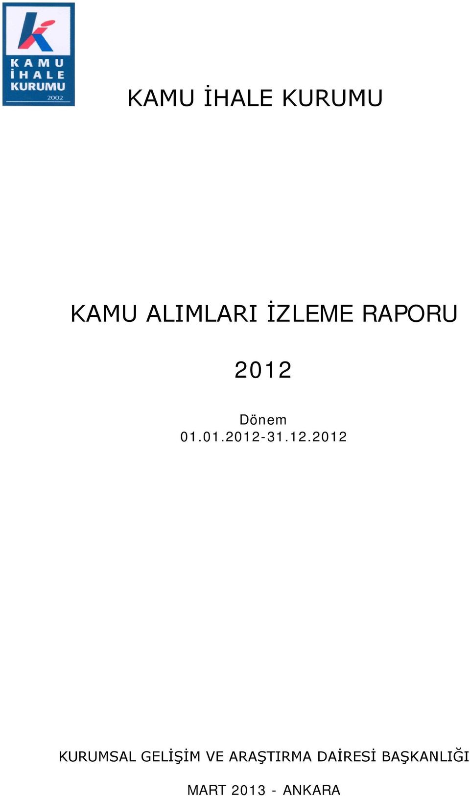 12.2012 KURUMSAL GELİŞİM VE