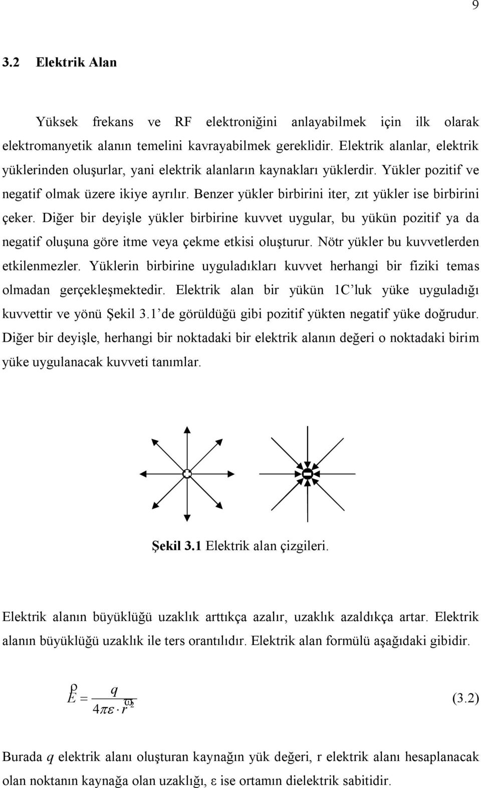 Yüler brbre uguladıları uvve herhag br f emas olmada gerçeleşmeedr. ler ala br üü C lu üe uguladığı uvver ve öü Şel 3. de görüldüğü gb pof üe egaf üe doğrudur.