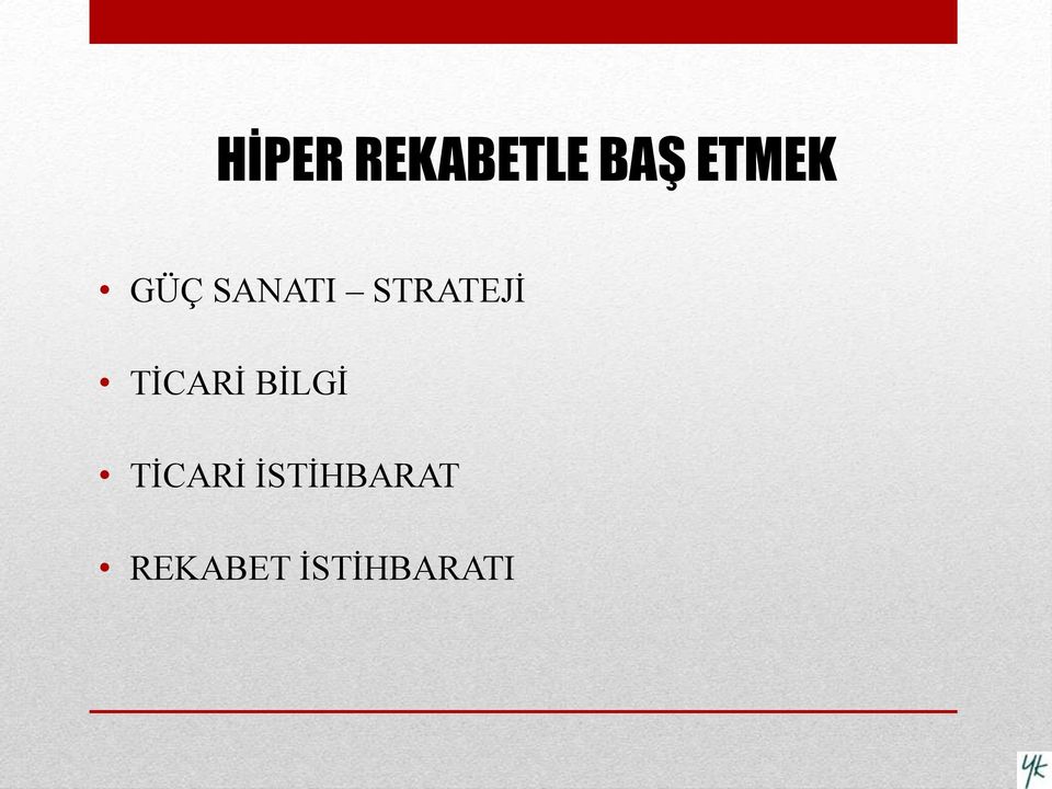 STRATEJİ TİCARİ BİLGİ