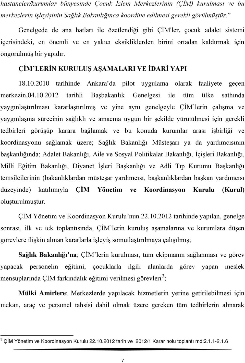 ÇİM LERİN KURULUŞ AŞAMALARI VE İDARİ YAPI 18.10.