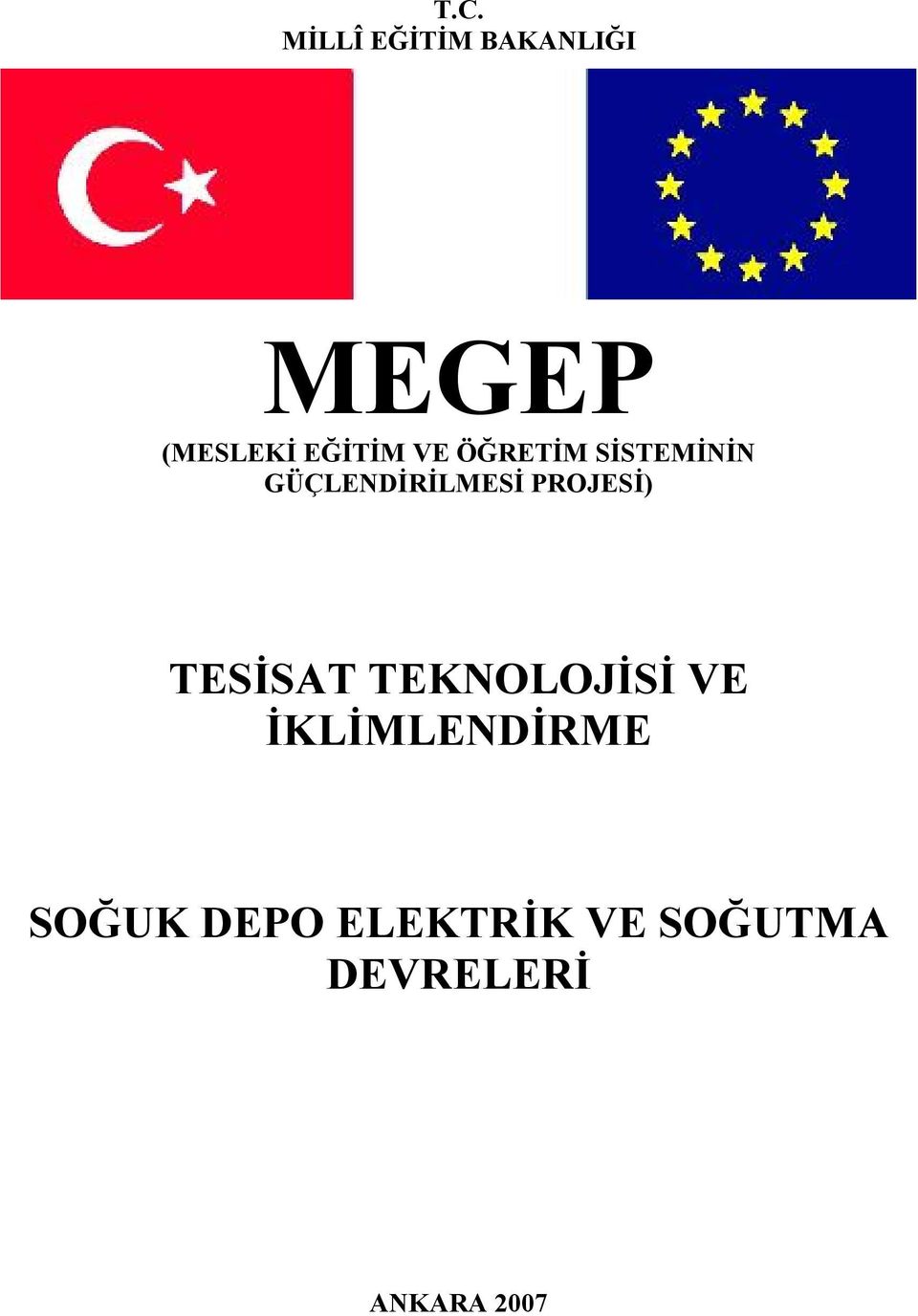 PROJESİ) TESİSAT TEKNOLOJİSİ VE İKLİMLENDİRME