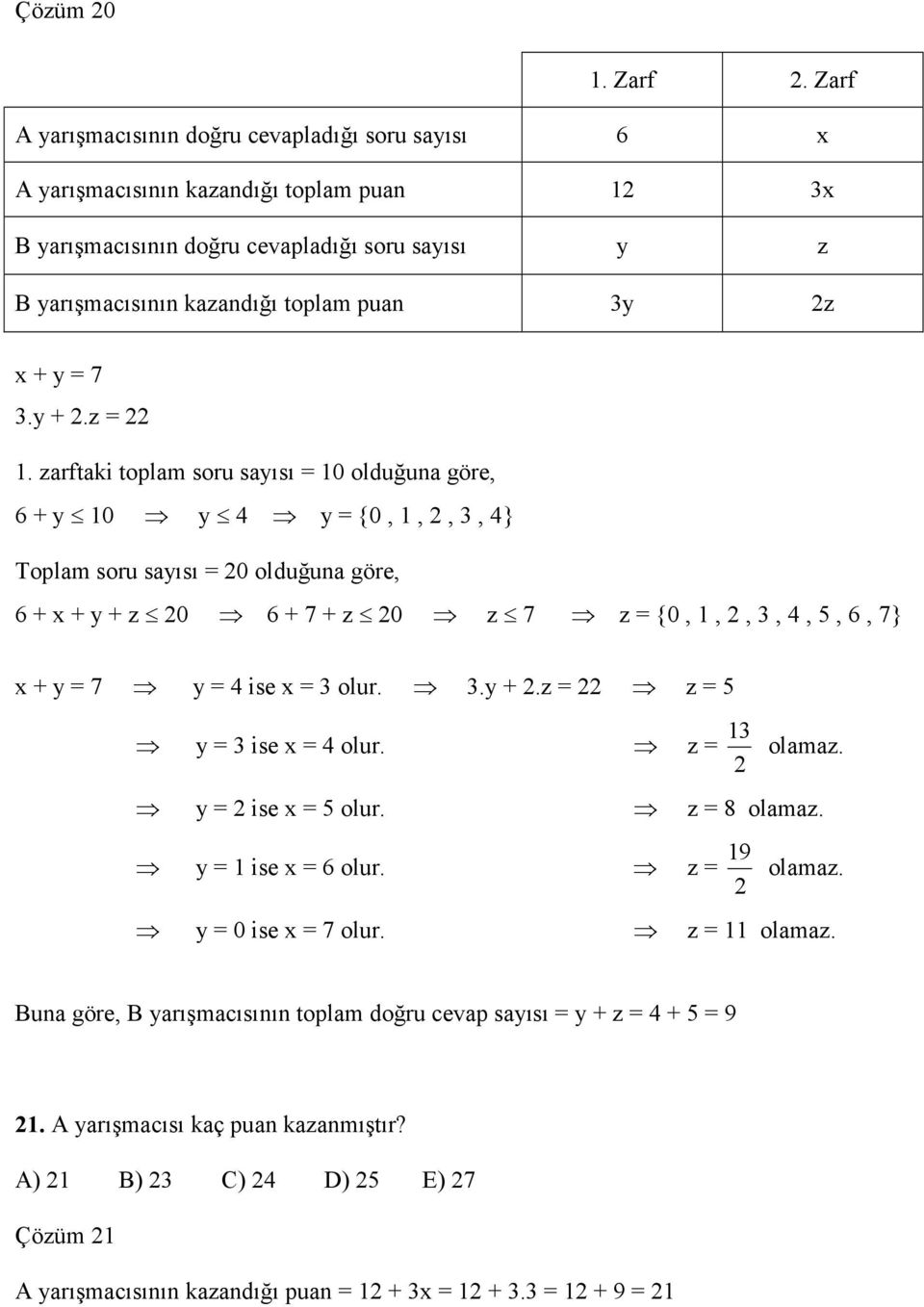 toplam puan y z + y 7.y +.z 1.