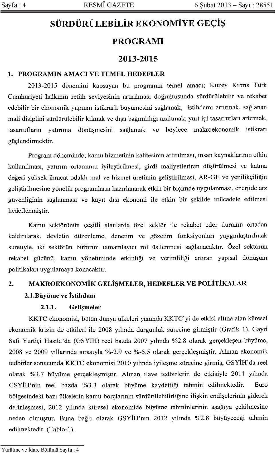 Sayı : 28551 Yürütme