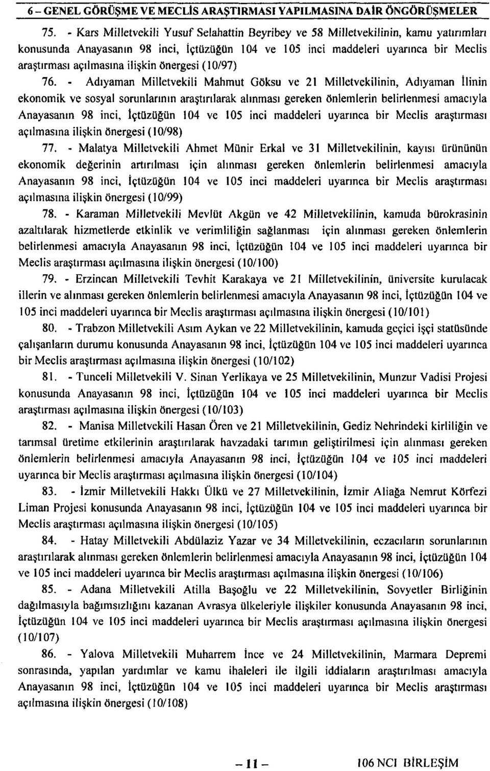 ilişkin önergesi (10/97) 76.