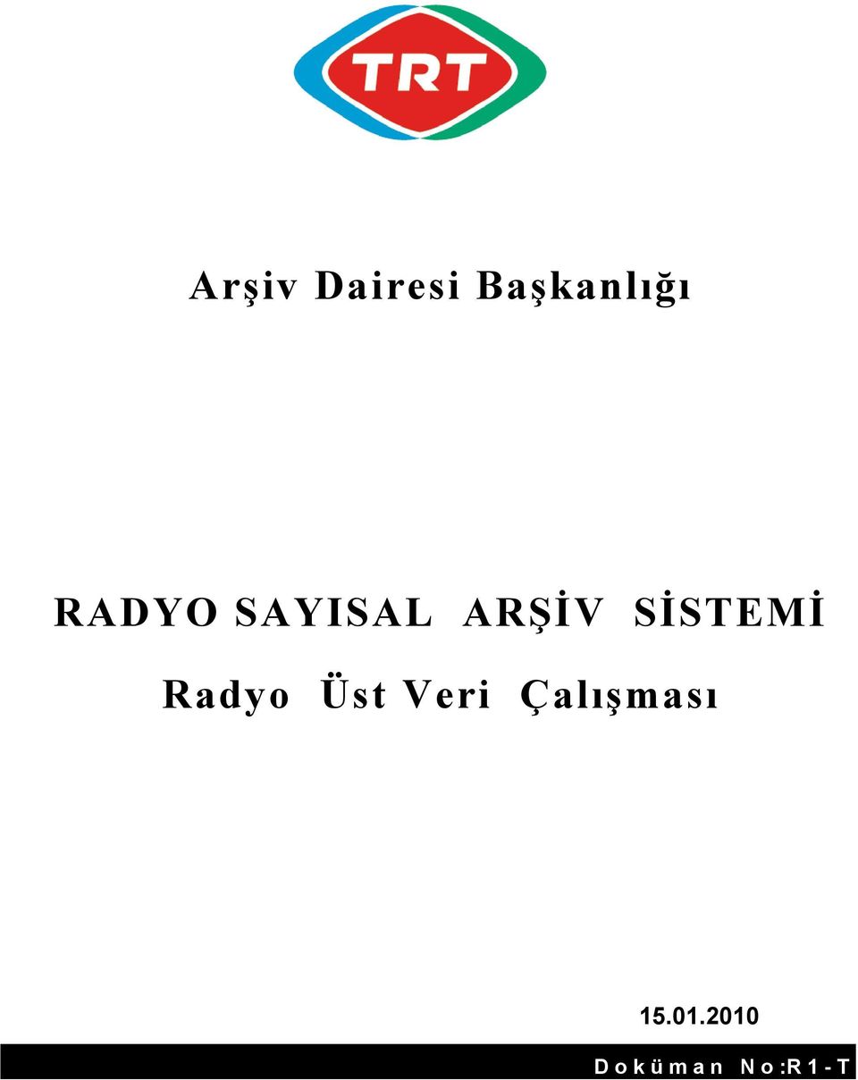 Radyo Üst Veri Çalışması 15.