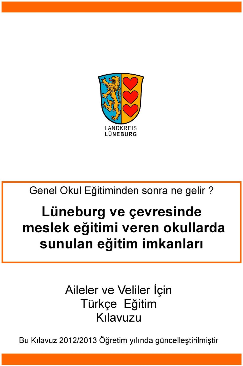 sunulan eğitim imkanları Aileler ve Veliler İçin Türkçe