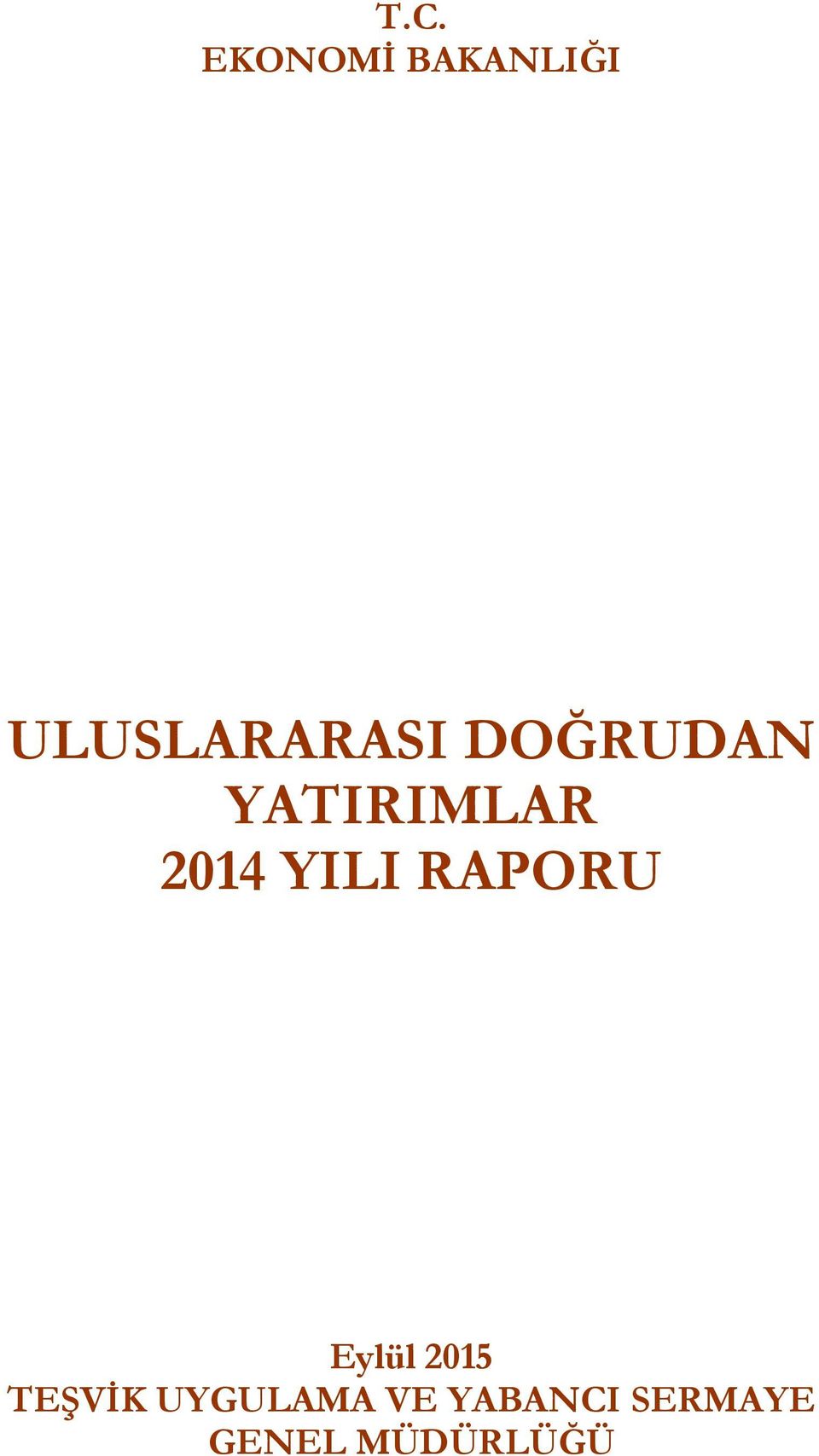 2014 YILI RAPORU Eylül 2015