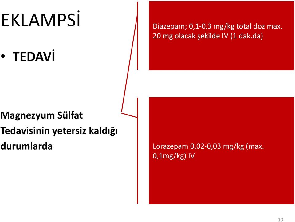 da) TEDAVİ Magnezyum Sülfat Tedavisinin