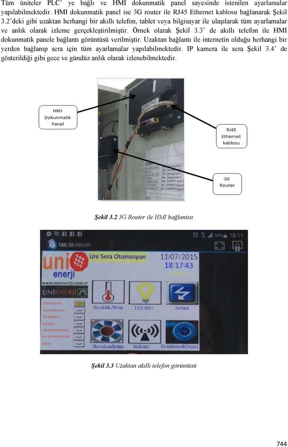 3 de akıllı telefon ile HMI dokunmatik panele bağlantı görüntüsü verilmiştir.