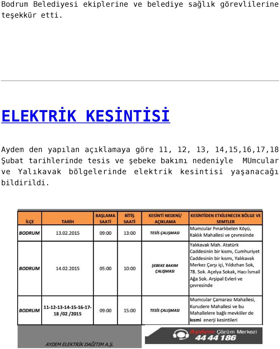 14,15,16,17,18 Şubat tarihlerinde tesis ve şebeke bakımı nedeniyle