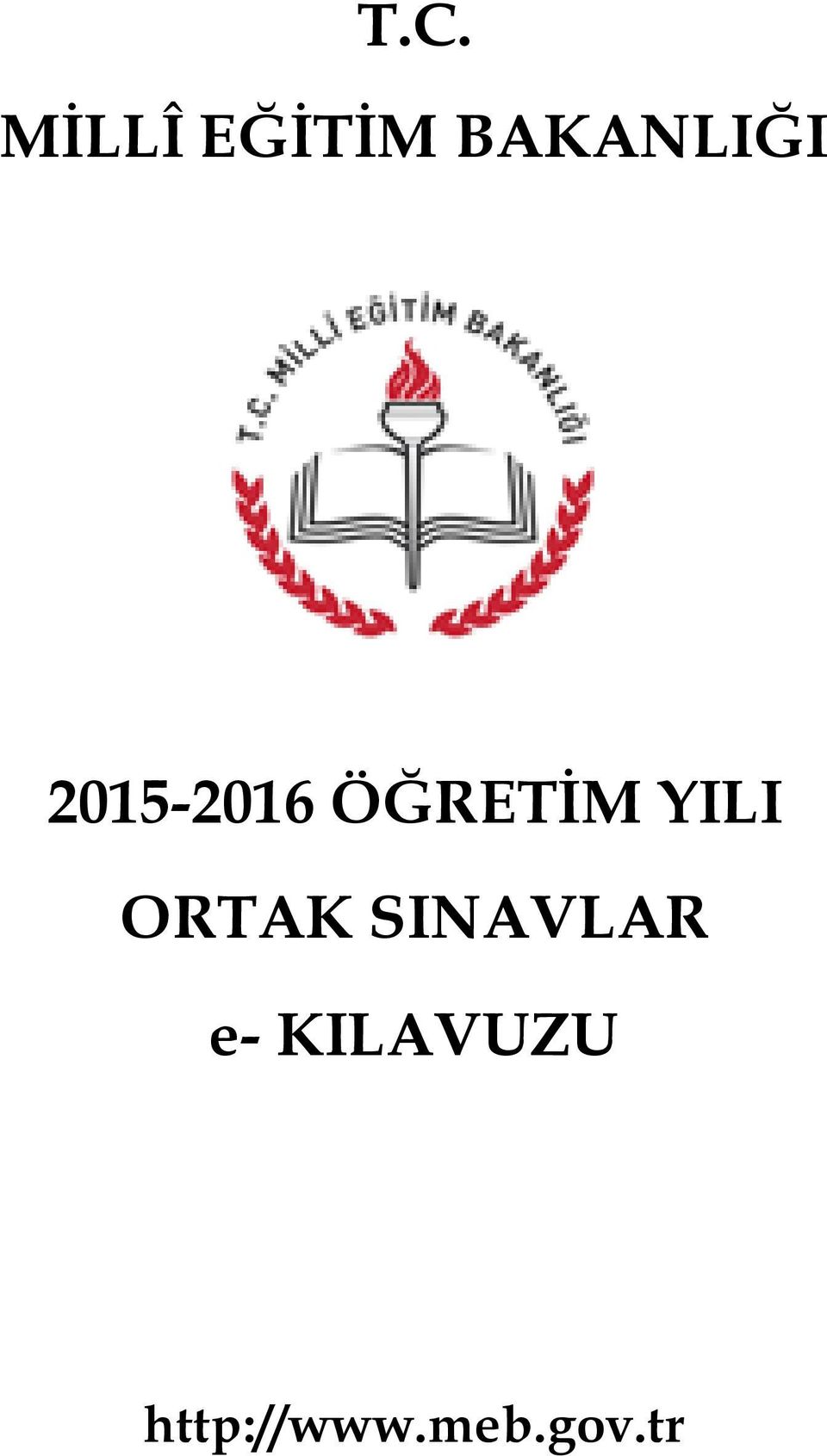 ÖĞRETİM YILI ORTAK