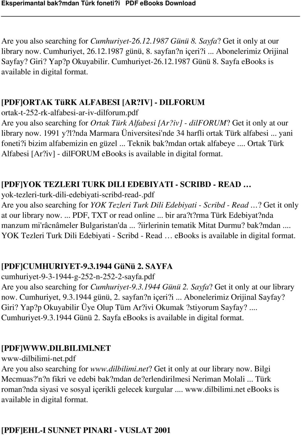 iv] - dilforum? Get it only at our library now. 1991 y?l?nda Marmara Üniversitesi'nde 34 harfli ortak Türk alfabesi... yani foneti?i bizim alfabemizin en güzel... Teknik bak?mdan ortak alfabeye.