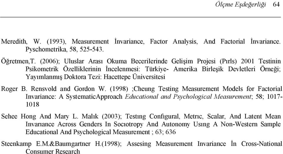 Hacettepe Üniversitesi Roger B. Rensvold and Gordon W.