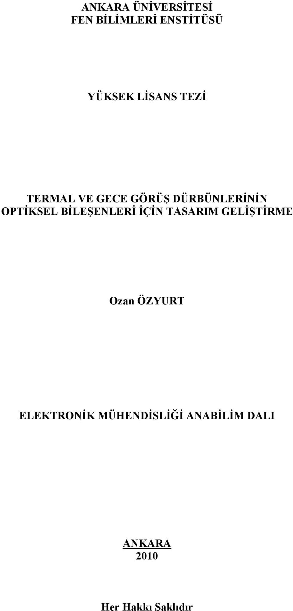 BİLEŞENLERİ İÇİN TASARIM GELİŞTİRME Ozan ÖZYURT