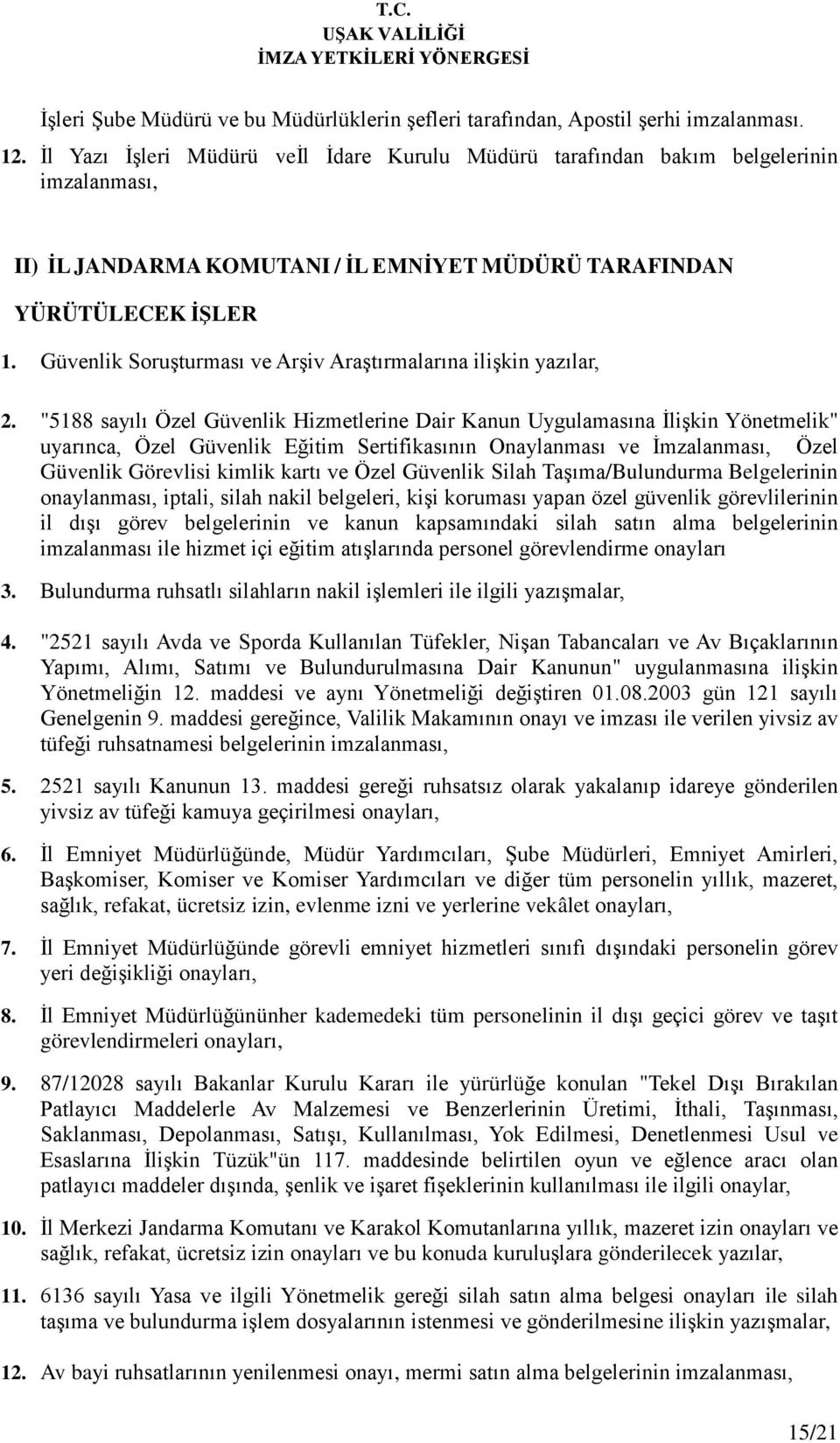 Güvenlik Soruşturması ve Arşiv Araştırmalarına ilişkin yazılar, 2.